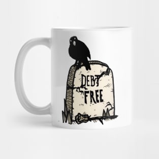 DEBT FREE Mug